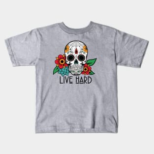 Sugar Skull - Live Hard Kids T-Shirt